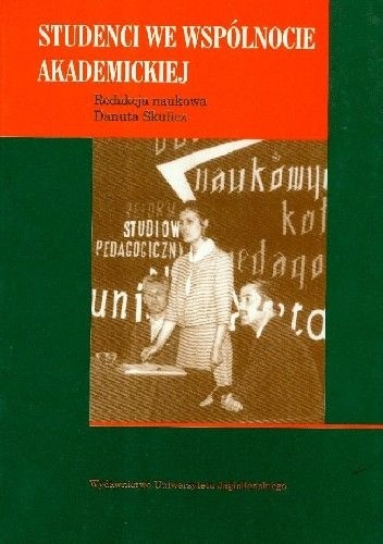 Studenci we wspólnocie akademickiej - Danuta Skulicz