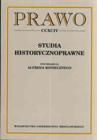Studia historycznoprawne. Prawo CCXCIV. - Alfred Konieczny