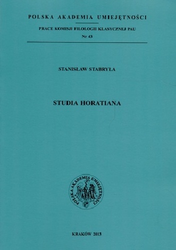 Studia Horatiana - Stanisław Stabryła