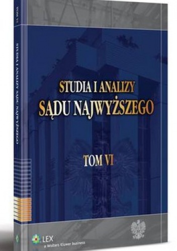 Studia i Analizy Sądu Najwyższego. Tom 6 - Krzysztof Ślebzak