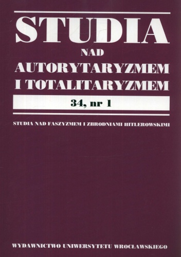 Studia nad autorytaryzmem i totalitaryzmem 34, nr.1 - Tomasz Scheffler, Marek Maciejewski
