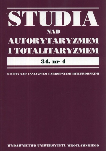 Studia nad autorytaryzmem i totalitaryzmem 34, nr.4 - Tomasz Scheffler, Marek Maciejewski