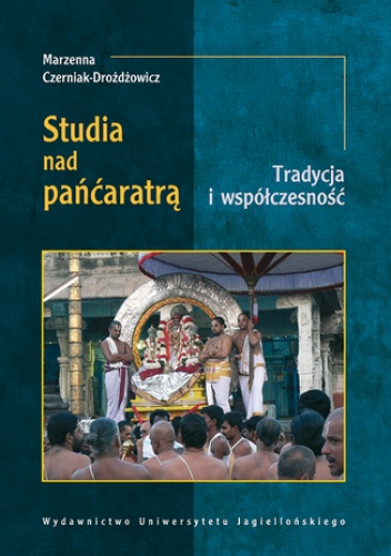 Studia nad Pańćaratrą. Tradycja i współczesność - Marzenna Czerniak-Drożdżowicz