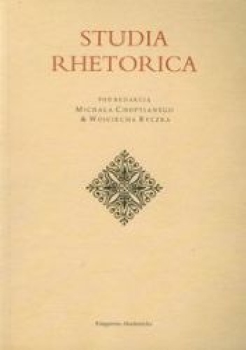 Studia Rhetorica - Michał Choptiany, Wojciech Ryczek
