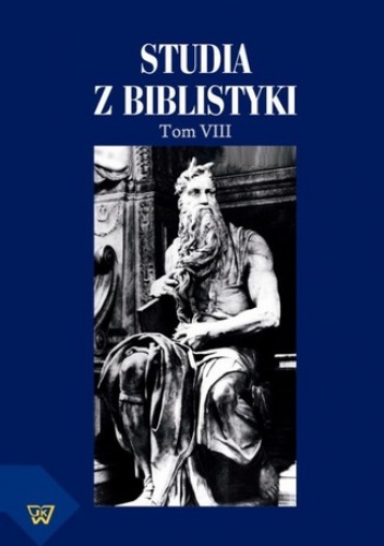 Studia z biblistyki, t. 8 - Roman Bartnicki