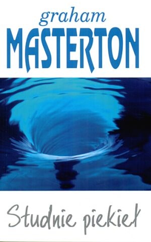 Studnie piekieł - Graham Masterton