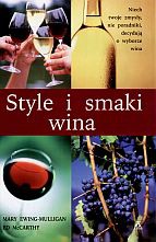 Style i smaki wina - Mary Ewing-Mulligan, Ed McCarthy