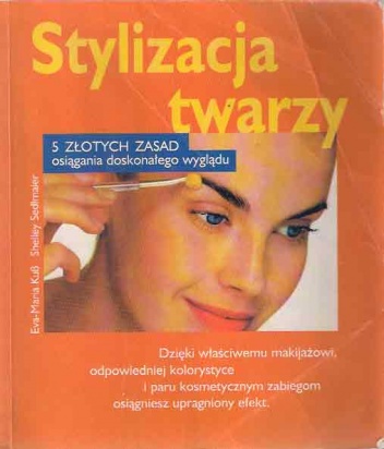 Stylizacja twarzy - Eva-Maria Kuß