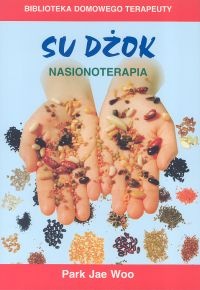 Su Dżok nasionoterapia - Park Jae Woo