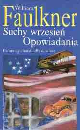 Suchy Wrzesień - William Faulkner