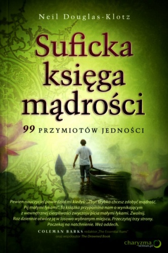 Suficka księga mądrości. 99 przymiotów jedności. - Neil Douglas-Klotz