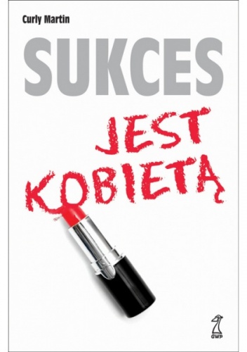 Sukces jest kobietą - Curly Martin