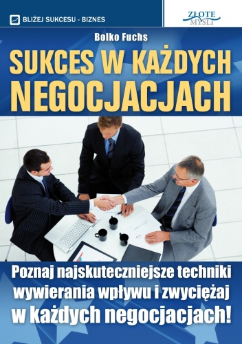 Sukces w każdych negocjacjach - e-book - Bolko Fuchs
