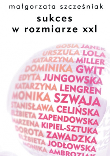 Sukces w rozmiarze XXL - Małgorzata Szcześniak