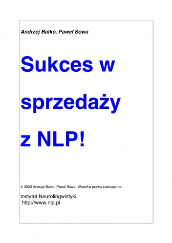 Sukces w sprzedaży z NLP! - Andrzej Batko, Paweł Sowa