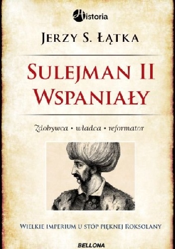 Sulejman II Wspaniały - Jerzy S. Łątka