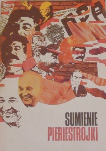 Sumienie Pieriestrojki - praca zbiorowa
