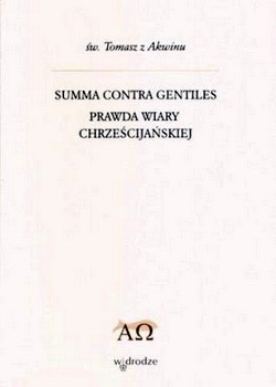 Summa contra gentiles. Prawda wiary chrześcijańskiej, t. II - Tomasz z Akwinu