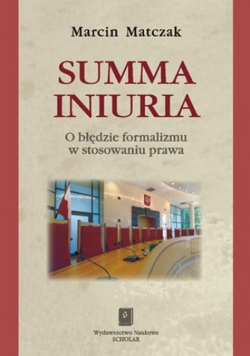 Summa iniuria - Matczak Marcin