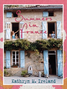 Summers in France - Kathryn Ireland