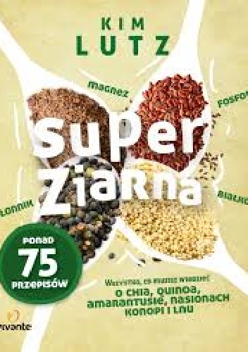 Super ziarna - Kim Lutz
