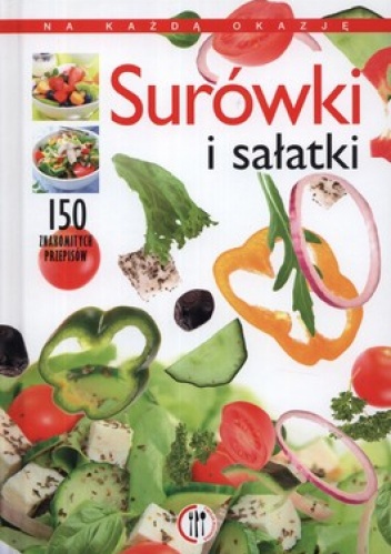 Surówki i sałatki - Iwona Czarkowska