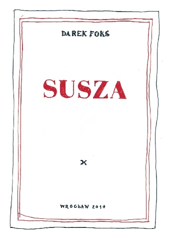 Susza - Darek Foks