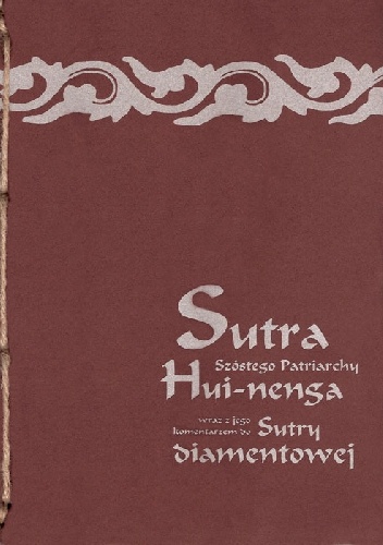 Sutra wysokiego podium oraz Sutra diamentowa - Hui-neng
