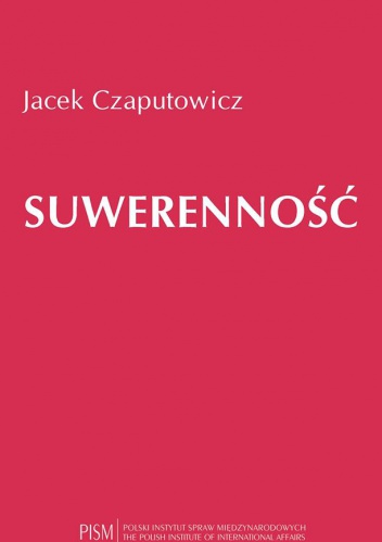 Suwerenność - Jacek Czaputowicz