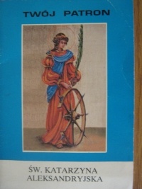 Św. Katarzyna Aleksandryjska - Tarsycjusz Sinka