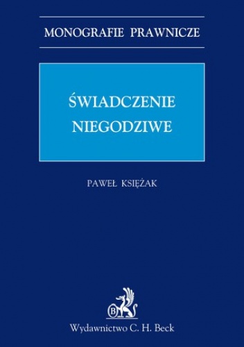Świadczenie niegodziwe - Paweł Księżak
