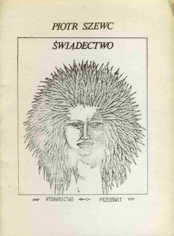 Świadectwo - Piotr Szewc
