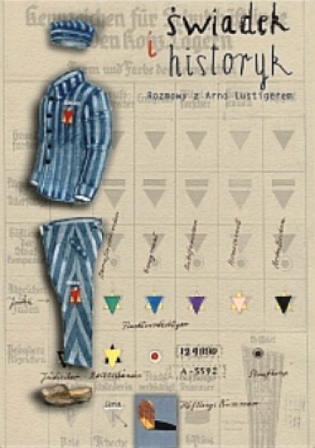 Świadek i historyk. Rozmowy z Arno Lustigerem. - Basil Kerski, Joanna Vincenz