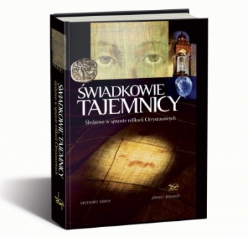 Świadkowie Tajemnicy - Janusz Rosikoń, Grzegorz Górny