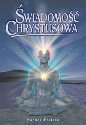 Świadomość Chrystusowa - Norman Paulsen