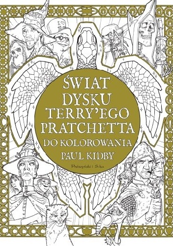 Świat Dysku Terry’ego Pratchetta do kolorowania - Terry Pratchett, Paul Kidby