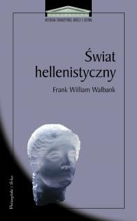 Świat hellenistyczny - Frank William Walbank