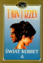 Świat kobiet - Erin Pizzey