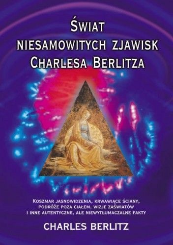Świat niesamowitych zjawisk Charlesa Berlitza - Charles Berlitz