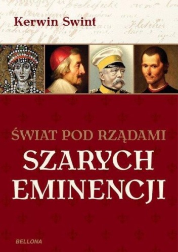 Świat pod rządami szarych eminencji - Kerwint Swint