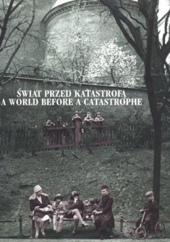 Świat przed katastrofą
