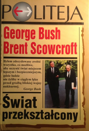 Świat przekształcony - George H. W. Bush