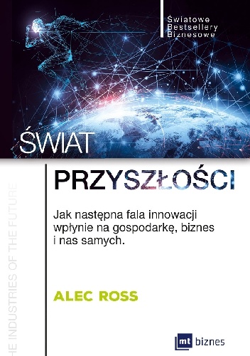Świat przyszłości - Alec Ross