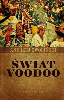 Świat voodoo - Andrzej Zwoliński
