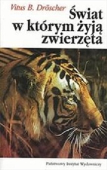 Świat, w którym żyją zwierzęta - Vitus B. Dröscher