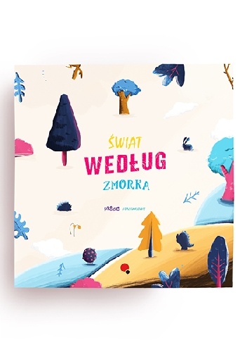 Świat według Zmorka - praca zbiorowa, Piotr Woźny