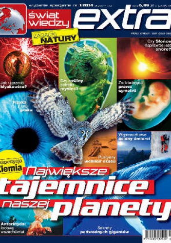 Świat Wiedzy Extra 1/2014 -  Największe tajemnice naszej planety - Redakcja pisma Świat Wiedzy