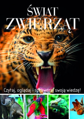 Świat zwierząt - Jean-Baptiste de Panafieu