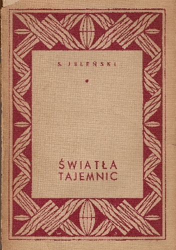 Światła tajemnic. Rozmowy dogmatyczne - Szczepan Jeleński