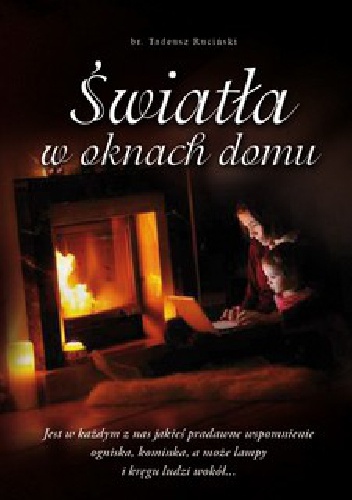 Światła w oknach domu - Tadeusz Ruciński